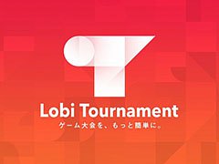 Lobi Tournamentפ꡼ïǤñ˥򳫺šĲǽ