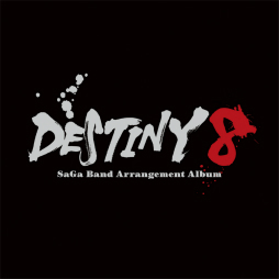 #002Υͥ/֥ץ꡼Υ󥸥ХDESTINY 8 - SaGa Band Arrangement AlbumɤΥ㥱åȤ