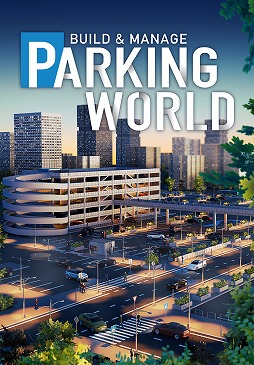  No.025Υͥ / ߡбĥParking WorldBuild & Manageץ꡼SteamǳϡΩ־αĤ˥󥸤褦